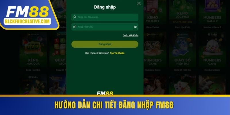 Hướng dẫn chi tiết đăng nhập FM88