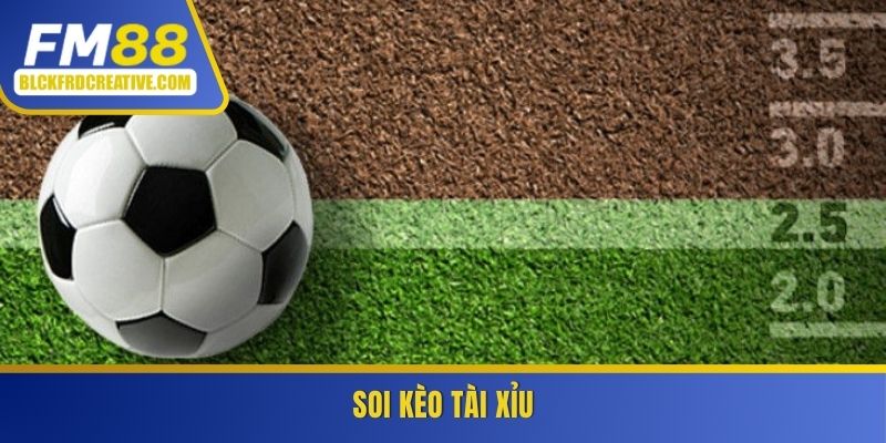 Soi kèo tài xỉu